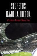 SECRETOS BAJO LA HIERBA