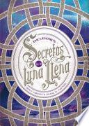 Secretos de la Luna Llena 2. Encuentros