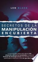 Secretos de la Manipulación Encubierta