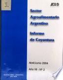 Sector Agroalimentario Argentino Informe de Coyuntra