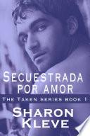 Secuestrada por amor
