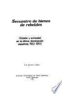Secuestro de bienes de rebeldes