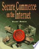 Secure Commerce on the Internet