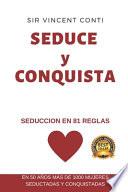 SEDUCE y CONQUISTA