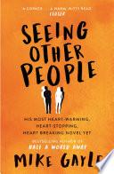 Seeing Other People