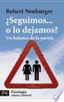 ¿Seguimos... o lo dejamos?