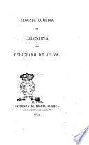 Segunda comedia de Celestina por Feliciano de Silva