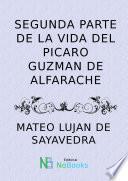 Segunda parte de la vida del picaro Guzman de Alfarache
