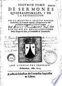 Segundo tomo de sermones quadragesimales y de la resurreccion