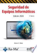 Seguridad de equipos informáticos Edición 2024 3a. Edición