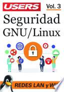 Seguridad GNU/Linux - Redes LAN y WiFi