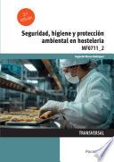 Seguridad, higiene y protección ambiental en hostelería