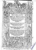Segvnda Parte De La Decada Primera De La Historia De La Insigne, Y Coronada Ciudad Reyno de Valencia