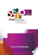 SEIO 2013 XXXIV Congreso nacional de estadística e investigación operativa. VII Jornadas de Estadística Pública. Libro de abstracts.