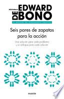 Seis pares de zapatos para la acción