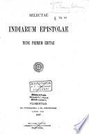 Selectae indiarum epistolae nunc primum editae