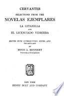 Selections from the Novelas ejemplares: La gitanilla and El licenciado Vidriera