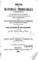 Selva de materias predicables e instructivas para dar ejercicios a los sacerdotes y para que sirvan de lección particular y de propio aprovechamiento