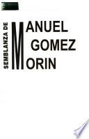 Semblanza de Manuel Gómez Morin