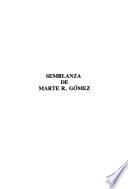 Semblanza de Marte R. Gómez