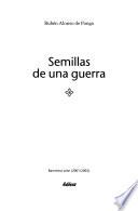 Semillas de una guerra