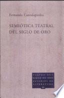 Semiótica teatral del siglo de oro