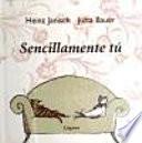 Sencillamente tú
