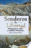 SENDEROS DE LIBERTAD