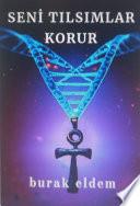 Seni Tılsımlar Korur