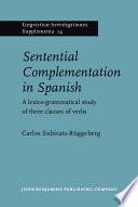 Sentential Complementation in Spanish