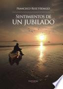 Sentimientos de un jubilado