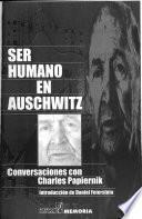 Ser humano en Auschwitz