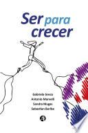 Ser para crecer