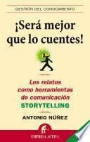 Será mejor que lo cuentes