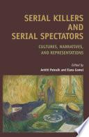 Serial Killers and Serial Spectators