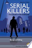 Serial Killers - Philosophy for Everyone