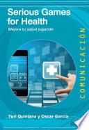 Serious Games for Health