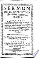 Sermon de el Santissimo y dulcissimo nombre de Maria