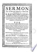 Sermon del y doctor Iluminado el B. Raymundo Lulio