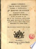 Sermón panegirico que de... Sto. Domingo de Guzmán predicó en su Iglesia de San Ildefonso de Zaragoza el dia 4 de Ag. de 1816, el P. Fr. Valero Bellido...