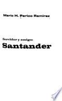 Servidor y amigo: Santander