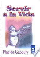 Servir a la Vida