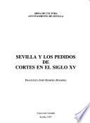 Sevilla y los pedidos de Cortes en el siglo XV