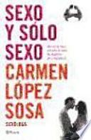 Sexo y sólo sexo