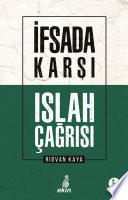İfsada Karşı Islah Çağrısı