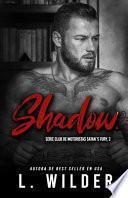 Shadow