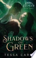 Shadows of Green