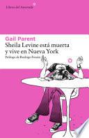 Sheila Levine Esta Muerta y Vive En Nueva York