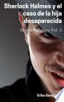 Sherlock Holmes y el caso de la hija desaparecida