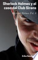 Sherlock Holmes y el caso del Club Sirens
